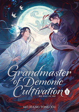 Grandmaster of Demonic Cultivation: Mo Dao Zu Shi Novel Volume 1 Deluxe Edition