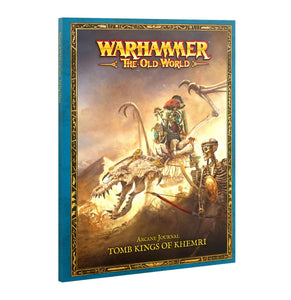 Warhammer le vieux monde arcane journal tombeau des rois de Khemri