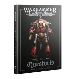 Horus Heresy Liber Questoris Knights and Titans Army Book
