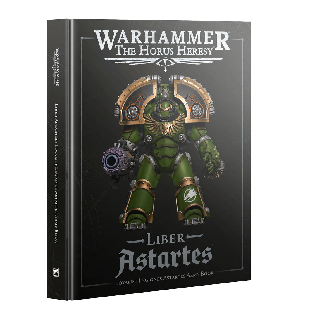 Horus Heresy Liber Astartes Loyalist Legiones Astartes Army Book