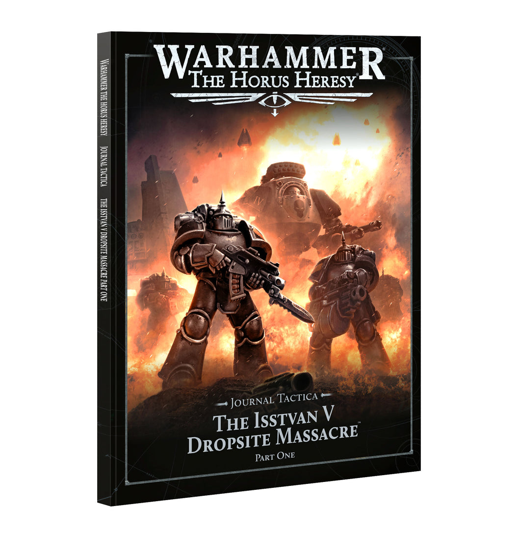 Horus Heresy Journal Tactica The Isstvan V Dropsite Massacre Part One