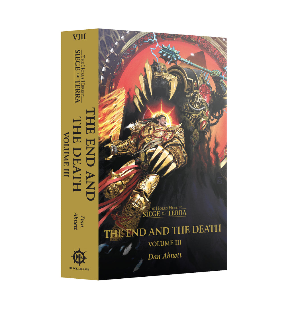Siege Of Terra The End And The Death Volume III