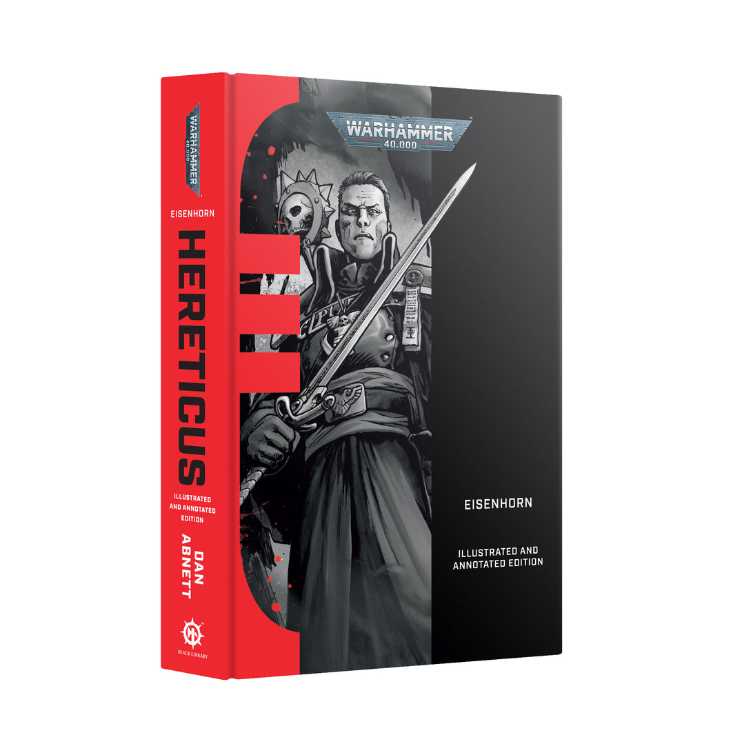 Eisenhorn Hereticus - Illustrated & Annotated Edition