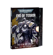Eye of Terror Reign of Iron - War for the Cadian Gate