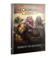 Necromunda Gangs Of The Outlands