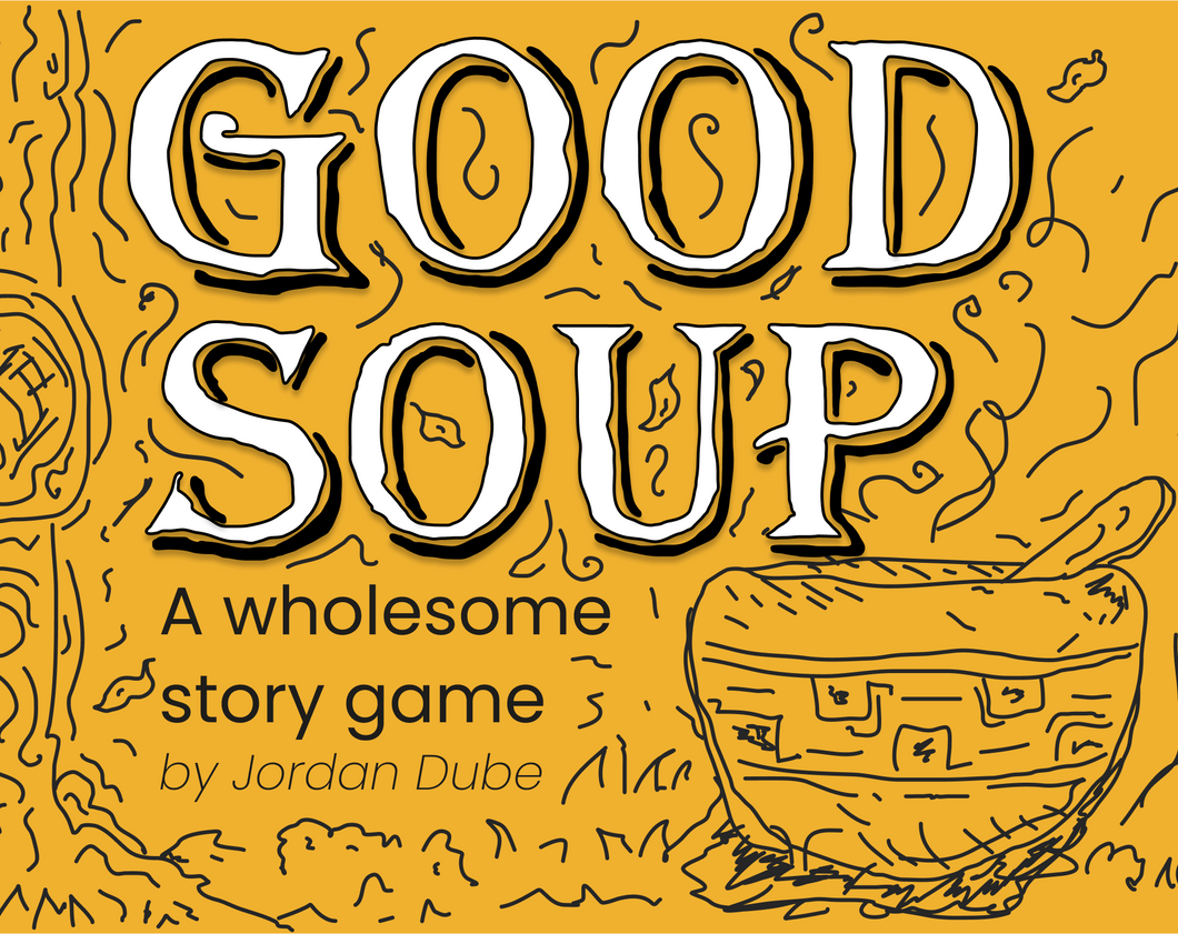 Good Soup RPG