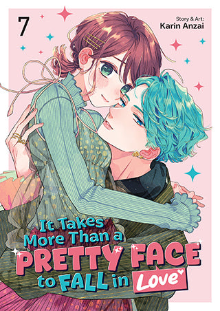 It Takes More Than a Pretty Face to Fall in Love Volume 7