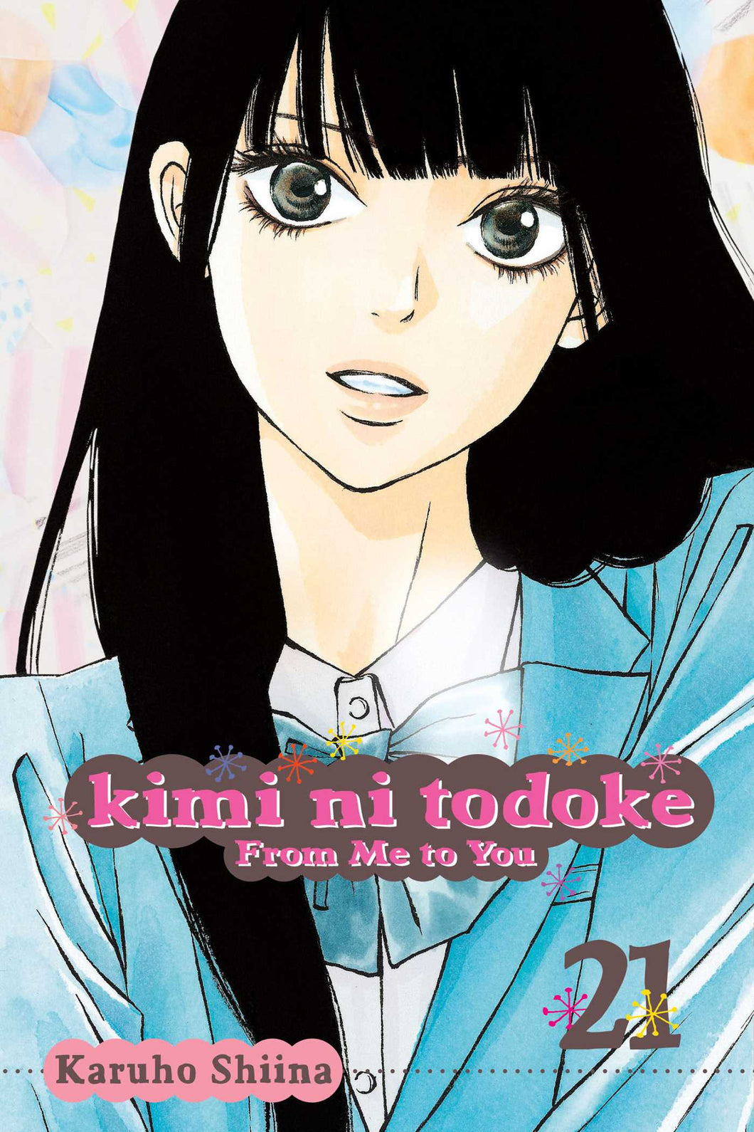 Kimi ni Todoke: From Me to You Volume 21