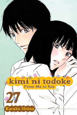 Kimi ni Todoke: From Me to You Volume 27