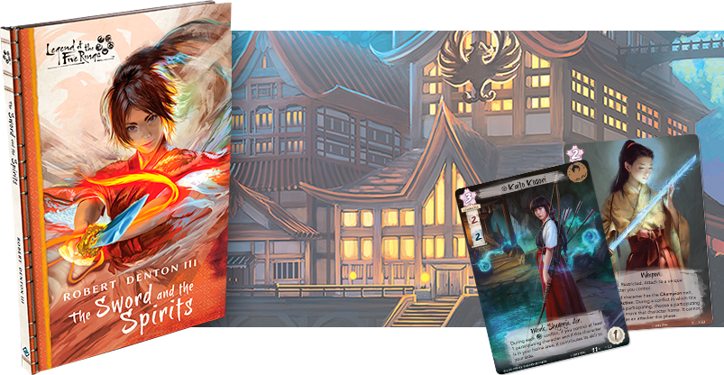 Legend of the Five Rings Novella: The Sword and the Spirits
