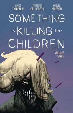 Something is Killing the Children Volume 8