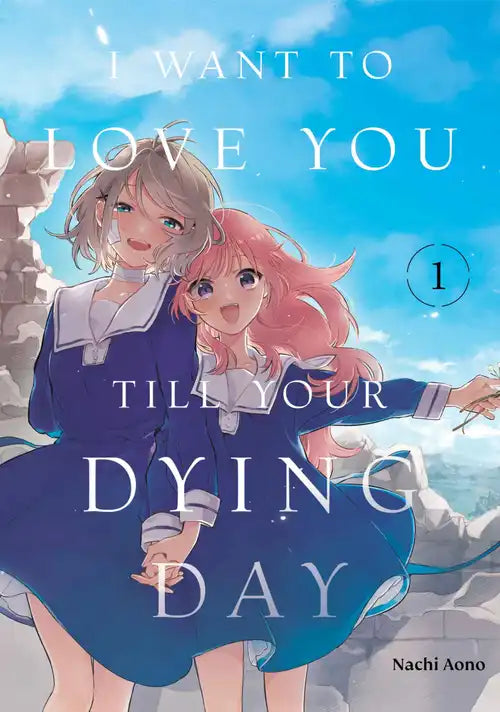 I Want to Love You Till Your Dying Day, Volume 1