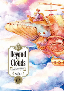 Beyond The Clouds The Girl Who Fell From The Sky Volume 5