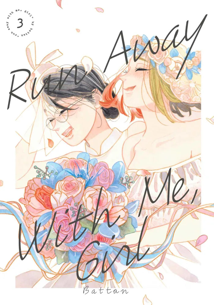Run Away With Me, Girl Volume 3