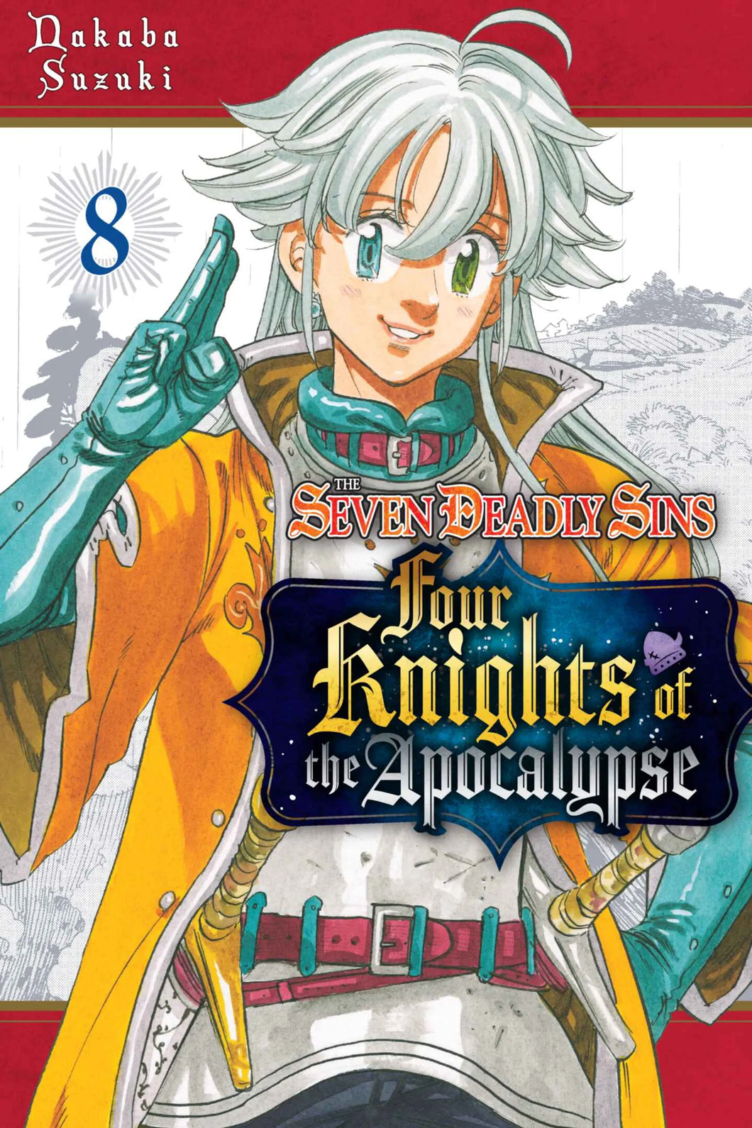 The Seven Deadly Sins Four Knights Of Apocalypse Volume 8