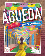 Load image into Gallery viewer, Agueda: City of Umbrellas