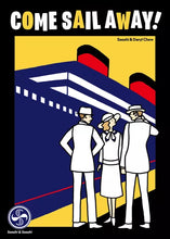 Load image into Gallery viewer, Come Sail Away