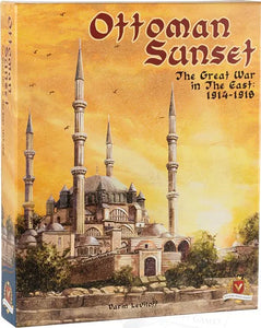 Coucher de soleil ottoman : La Grande Guerre au Proche-Orient 3e édition