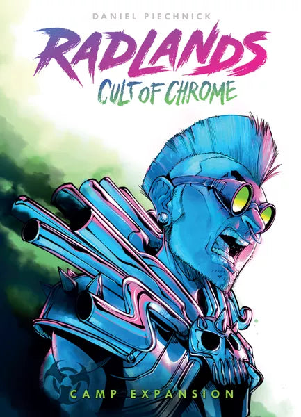Radlands Cult of Chrome Expansion