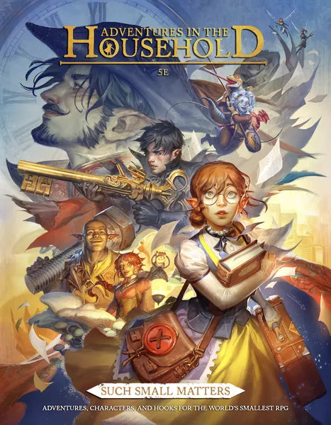 Adventures in the Household 5e RPG Such Small Matters