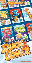 Load image into Gallery viewer, Duck &amp; Cover