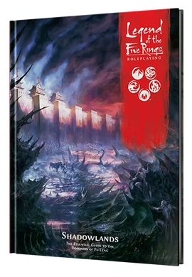 Legend of the Five Rings RPG Shadowlands