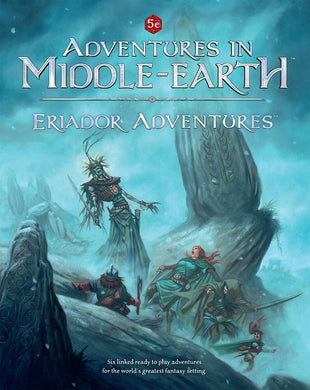 Adventures in Middle-Earth Eriador Adventures