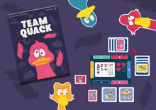 Load image into Gallery viewer, Team Quack