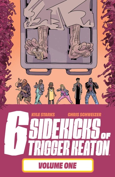 6 Sidekicks of Trigger Keaton Volume 1