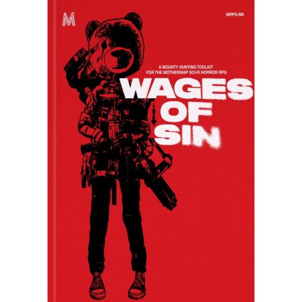 Mothership RPG Wages of Sin