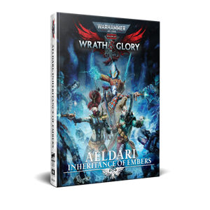 Warhammer 40,000 Roleplay: Wrath & Glory: Aeldari Inheritance of Embers