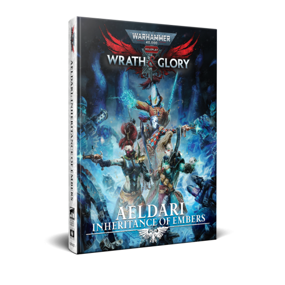 Warhammer 40,000 Roleplay: Wrath & Glory: Aeldari Inheritance of Embers