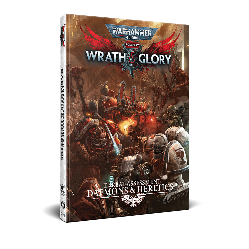 Warhammer 40,000 Wrath & Glory RPG Threat Assessment Daemons & Heretics