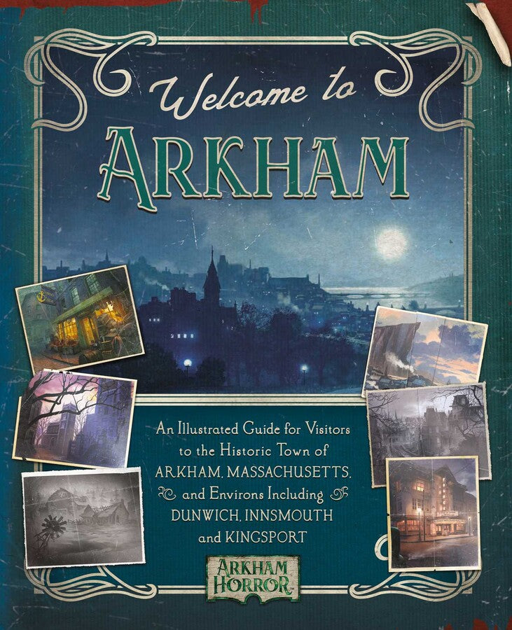 Welcome to Arkham: An Illustrated Guide for Visitors (B-Grade)