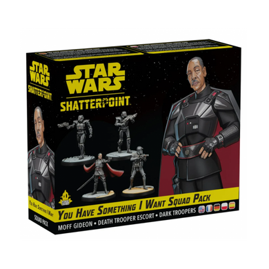 Star Wars Shatterpoint: You Have Something I Want (Moff Gideon Squad Pack)