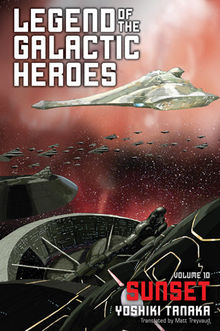 Legend Of The Galactic Heroes Volume 10