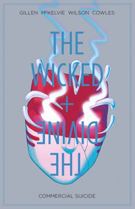 THE WICKED + THE DIVINE VOLUME 3 COMMERCIAL SUICIDE