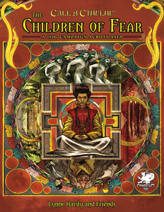 Call of Cthulhu RPG The Children of Fear Eine Kampagne der 1920er Jahre in ganz Asien