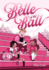 Belle of the Ball with Exclusive Signed Bookplate by creator Mari Costa! (B-Grade)