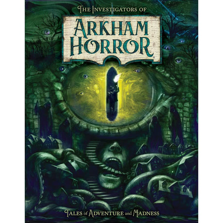 The Investigators of Arkham Horror - Tales of Adventure and Madness
