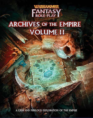 Archives of the Empire Volume 2: Warhammer Fantasy Roleplay