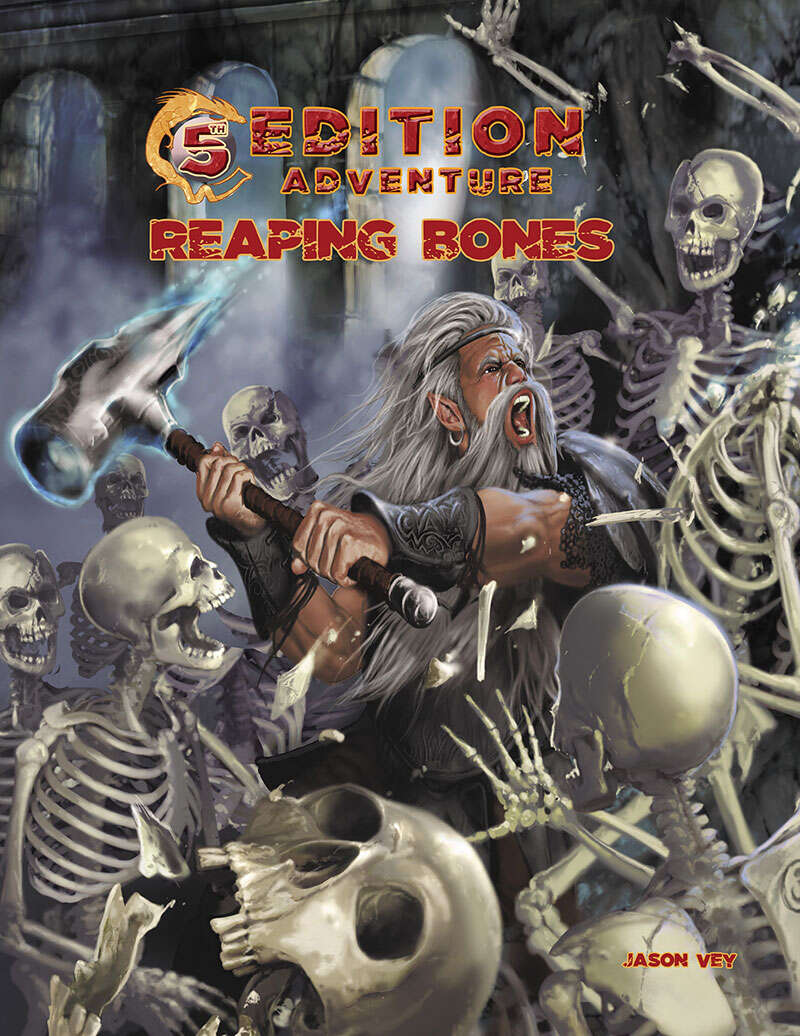 Reaping Bones 5th Edition Adventures