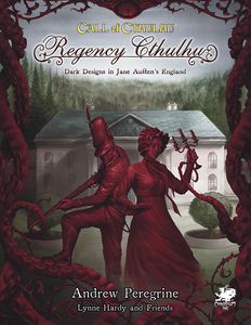 Call of Cthulhu RPG – Regency Cthulhu: Dunkle Designs in Jane Austens England