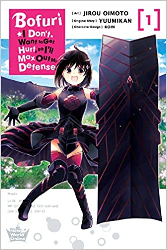 Bofuri: I Don't Want To Get Hurt So I'll Max Out My Defense Volume 1 Manga