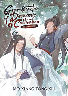 Grandmaster of Demonic Cultivation: Mo Dao Zu Shi (Novel) Volume 4