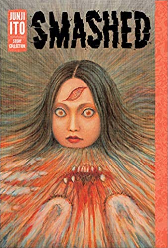 SMASHED JUNJI ITO