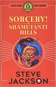 Fighting Fantasy Sorcery 1 The Shamutanti Hills