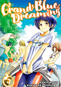 Grand Blue Dreaming Volume 3