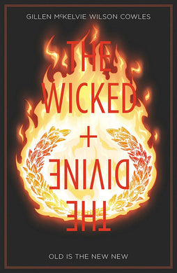 The Wicked + The Divine Volume 8: Old is the new new