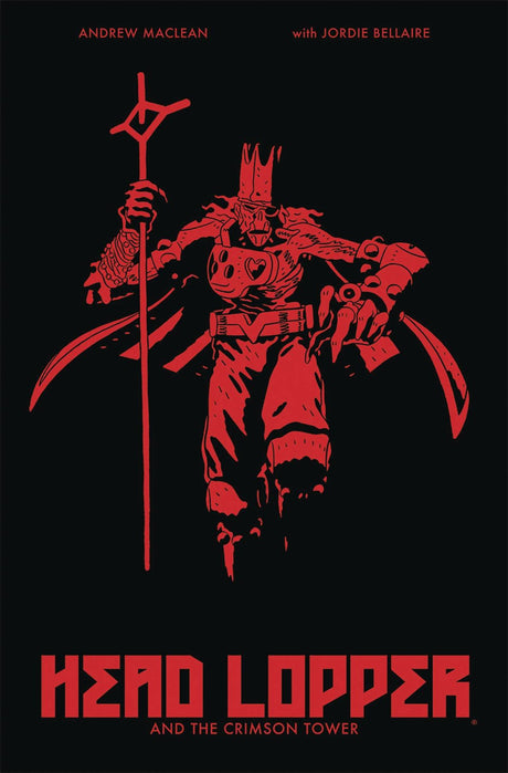 Head Lopper Volume 2: Head Lopper & The Crimson Tower